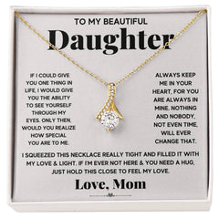 My Daughter My Everything - Alluring Beauty Necklace